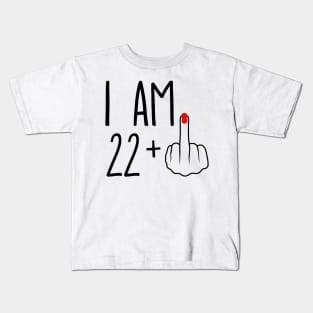 I Am 22 Plus 1 Middle Finger For A 23rd Birthday Kids T-Shirt